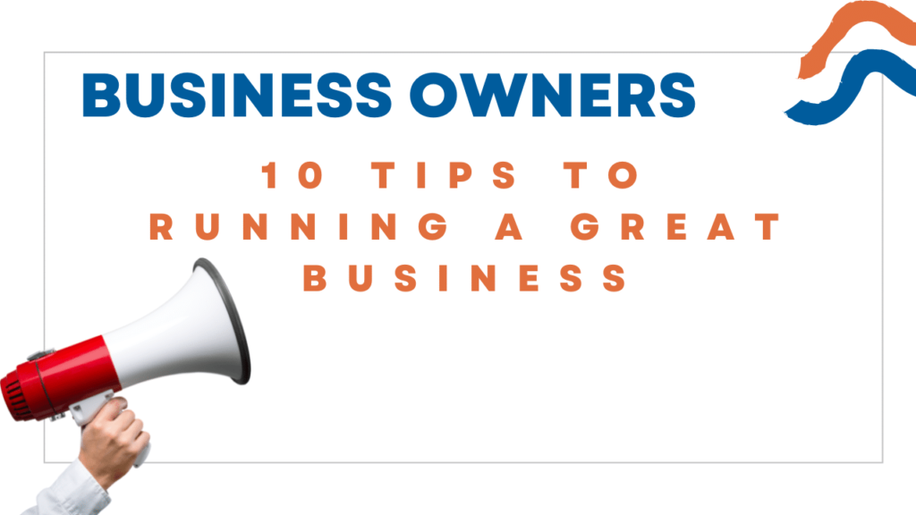 10 Tips for Business Owners